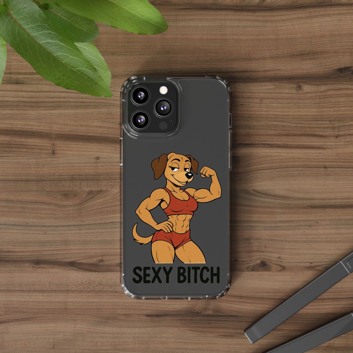 Sexy Bitch - Phone Case
