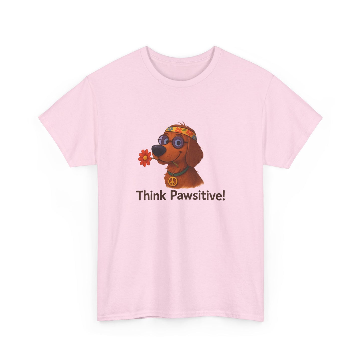 Think Pawsitive - T-Shirt