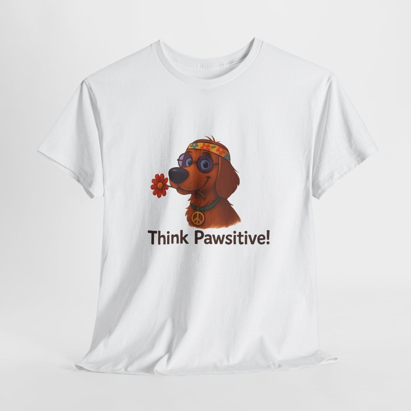 Think Pawsitive - T-Shirt