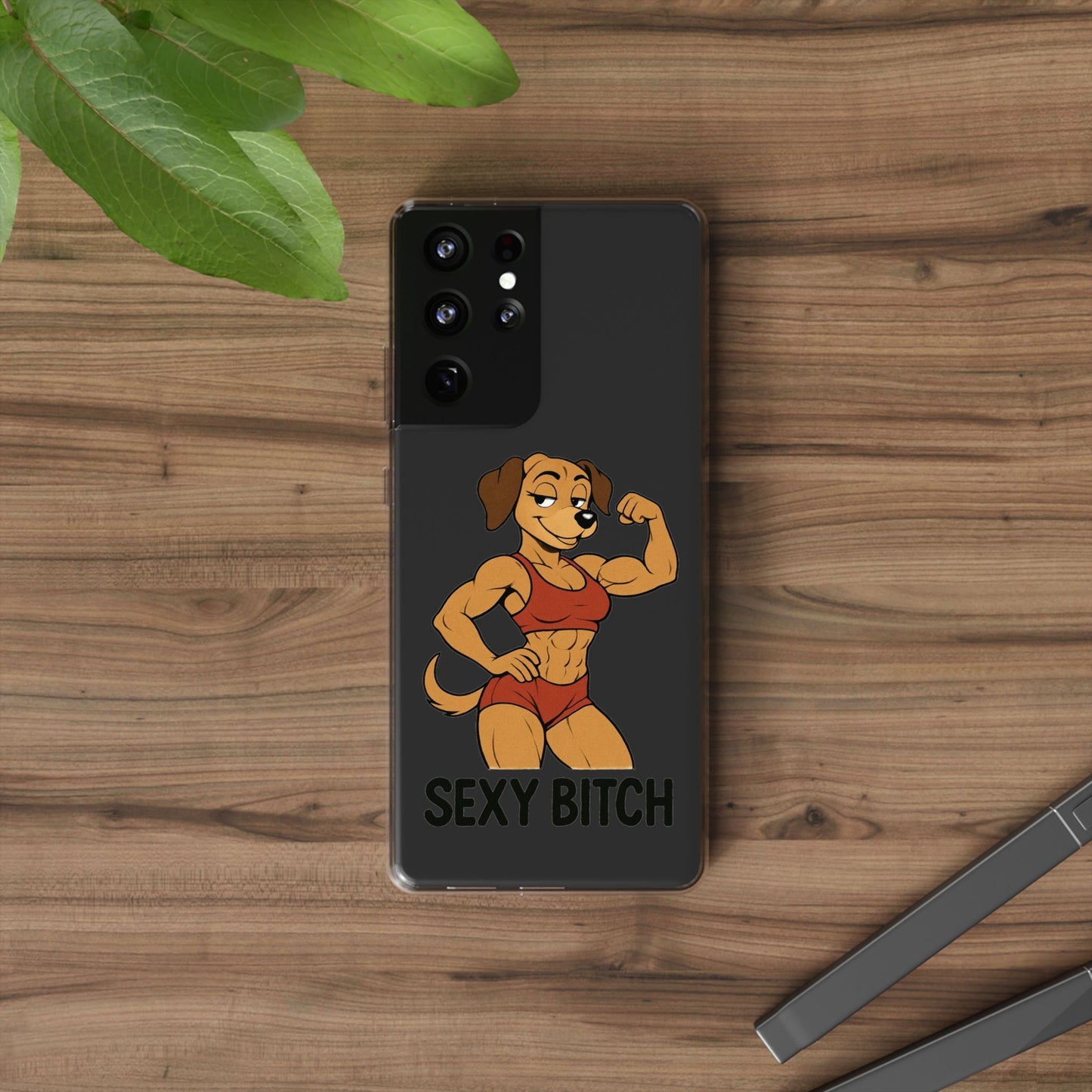 Sexy Bitch - Phone Case