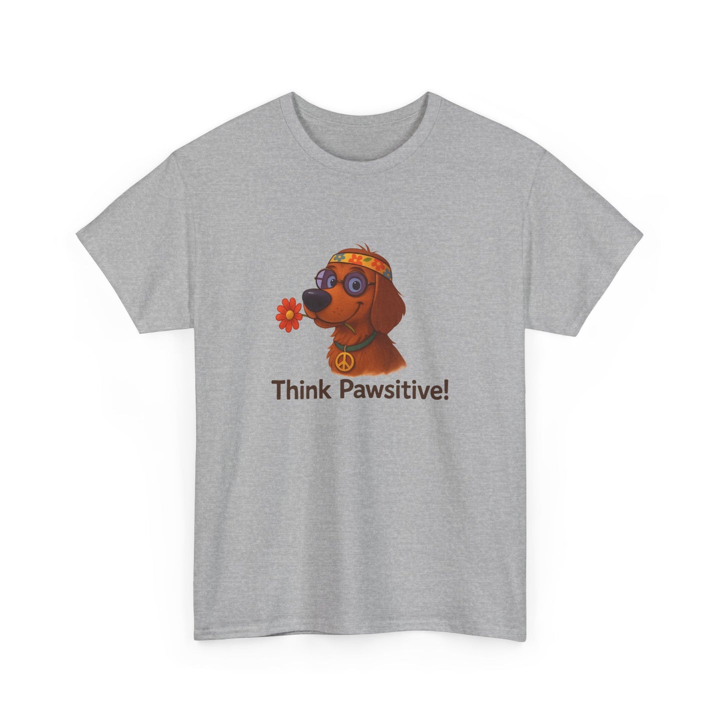Think Pawsitive - T-Shirt