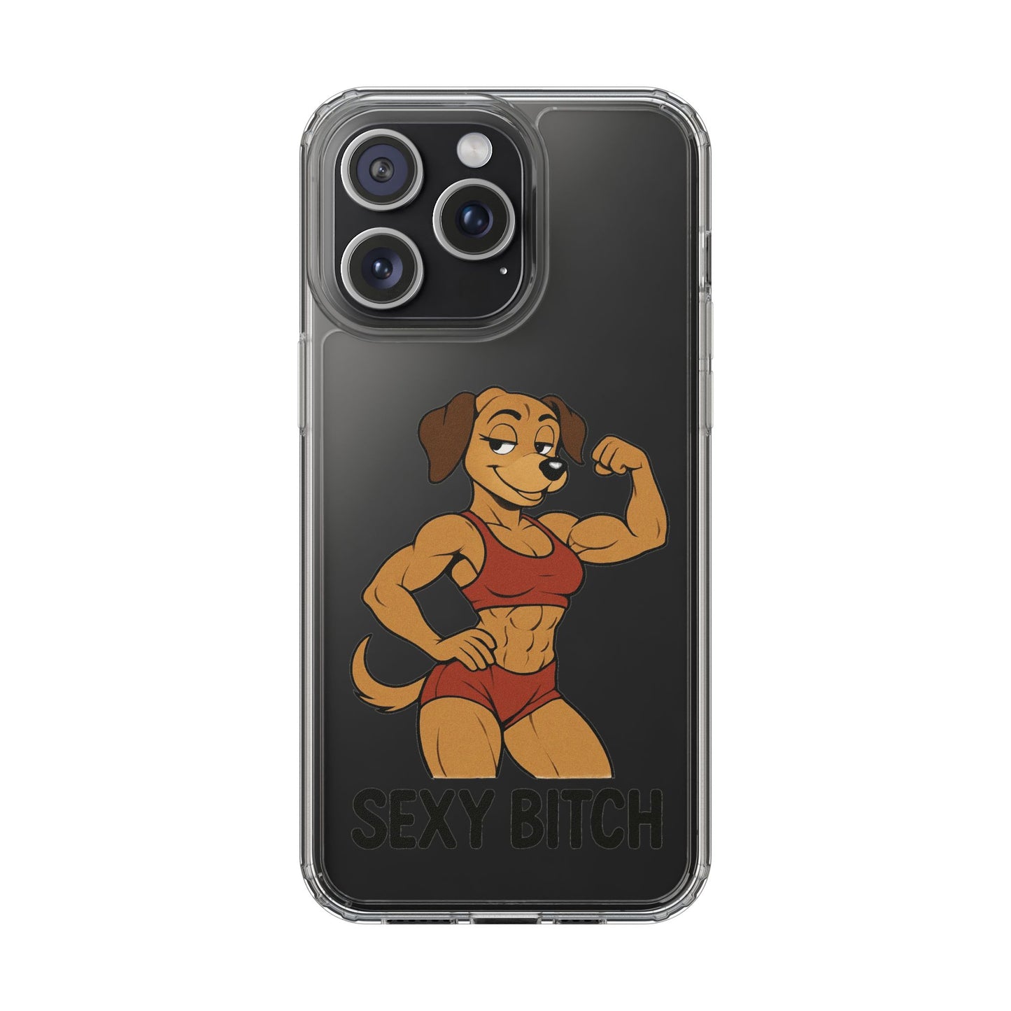 Sexy Bitch - Phone Case