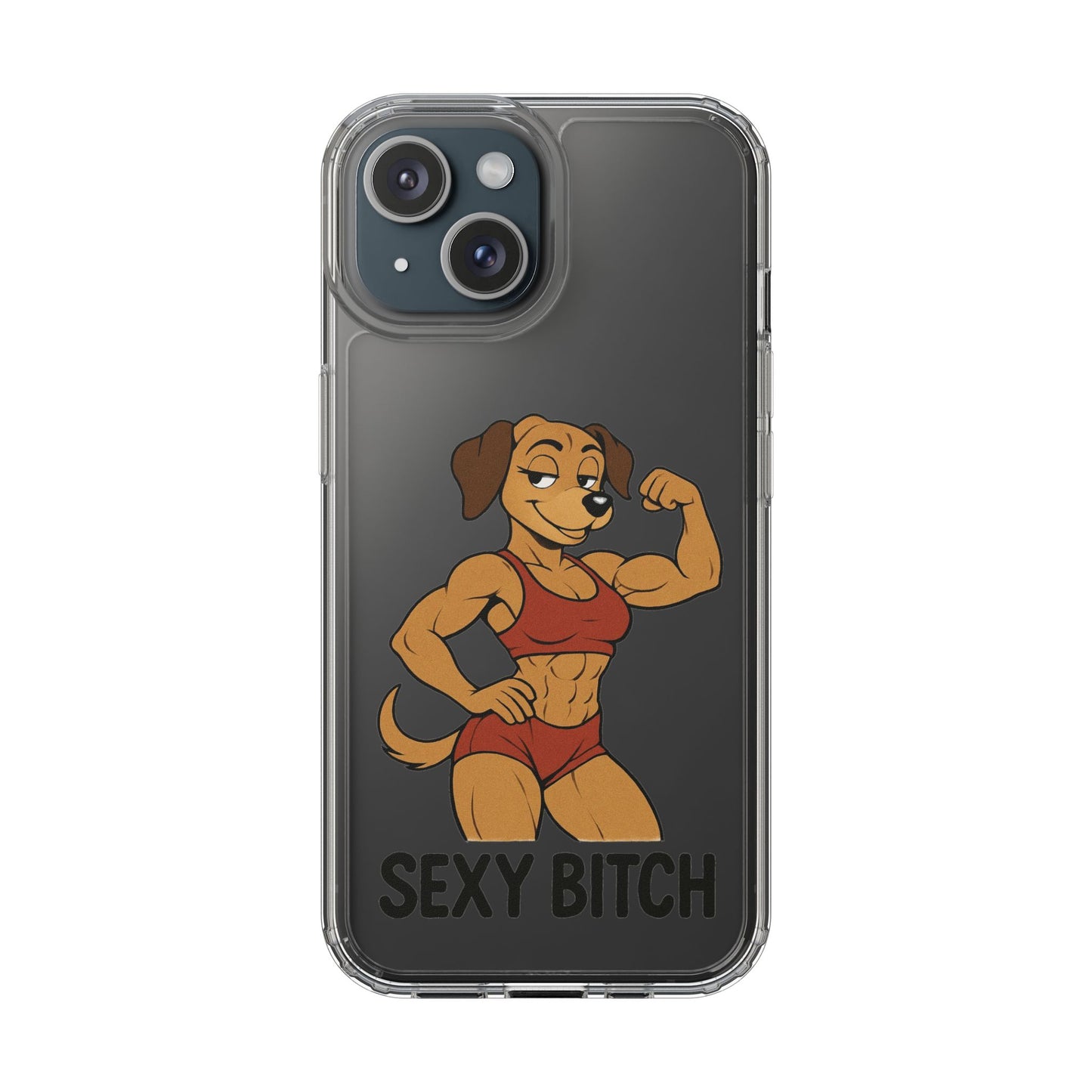 Sexy Bitch - Phone Case
