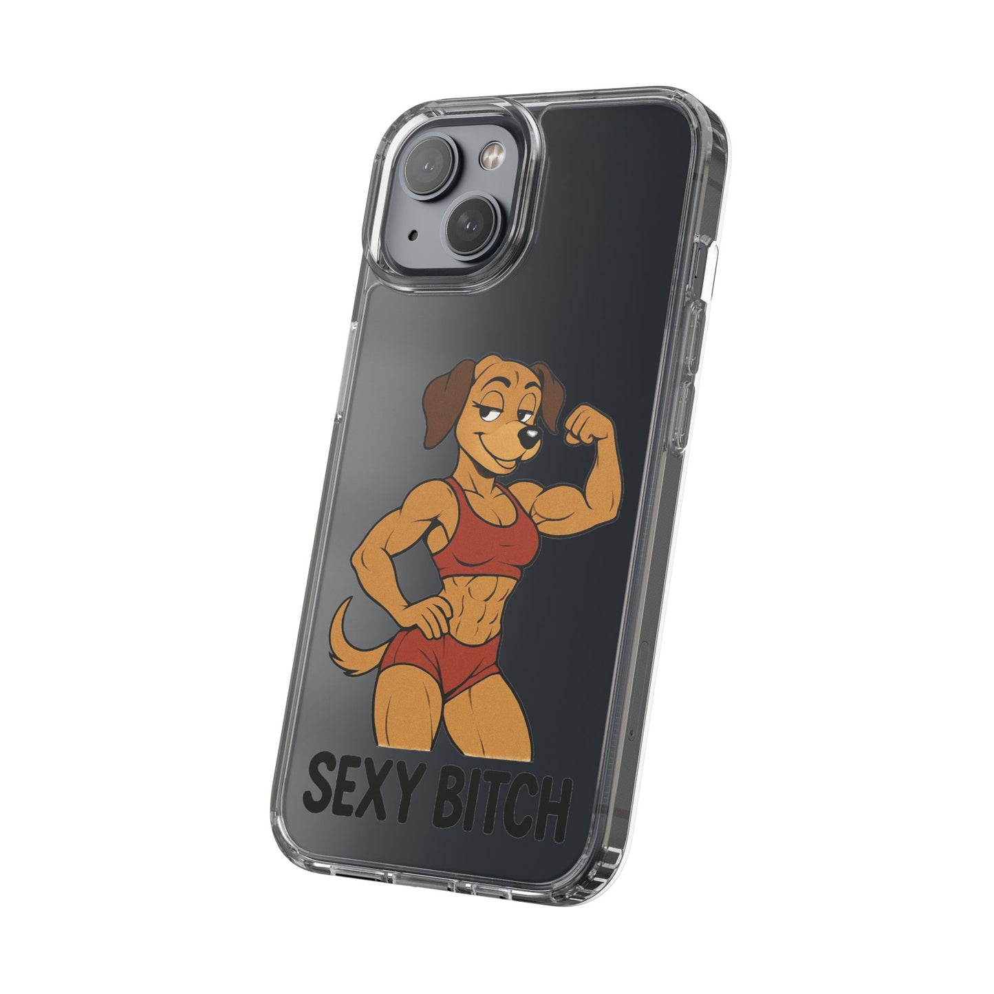 Sexy Bitch - Phone Case